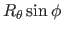 $\displaystyle R_{\theta}\sin\phi$